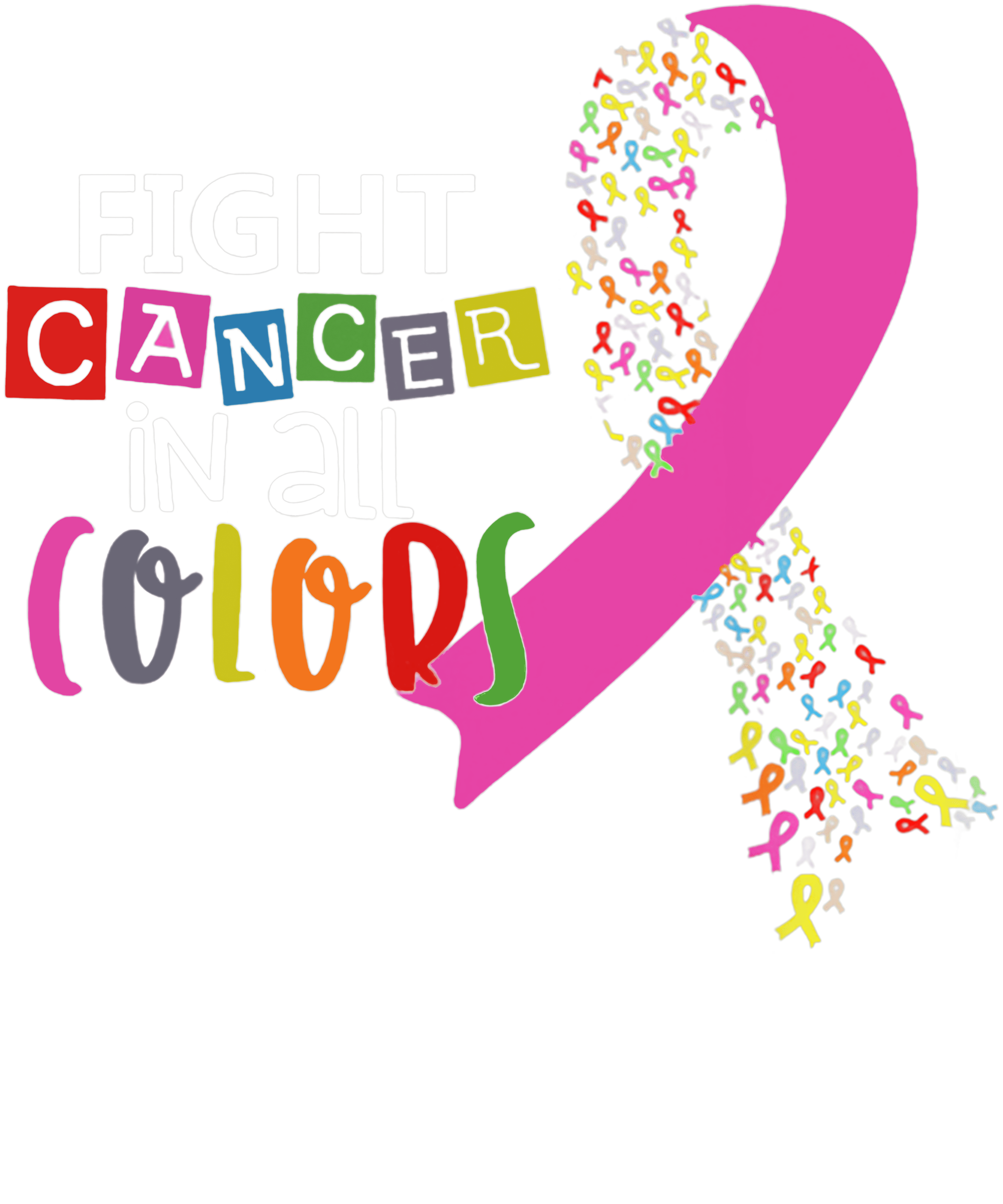 Fight Cancer blk ltrs - 1060- Placed on your shirt of choice