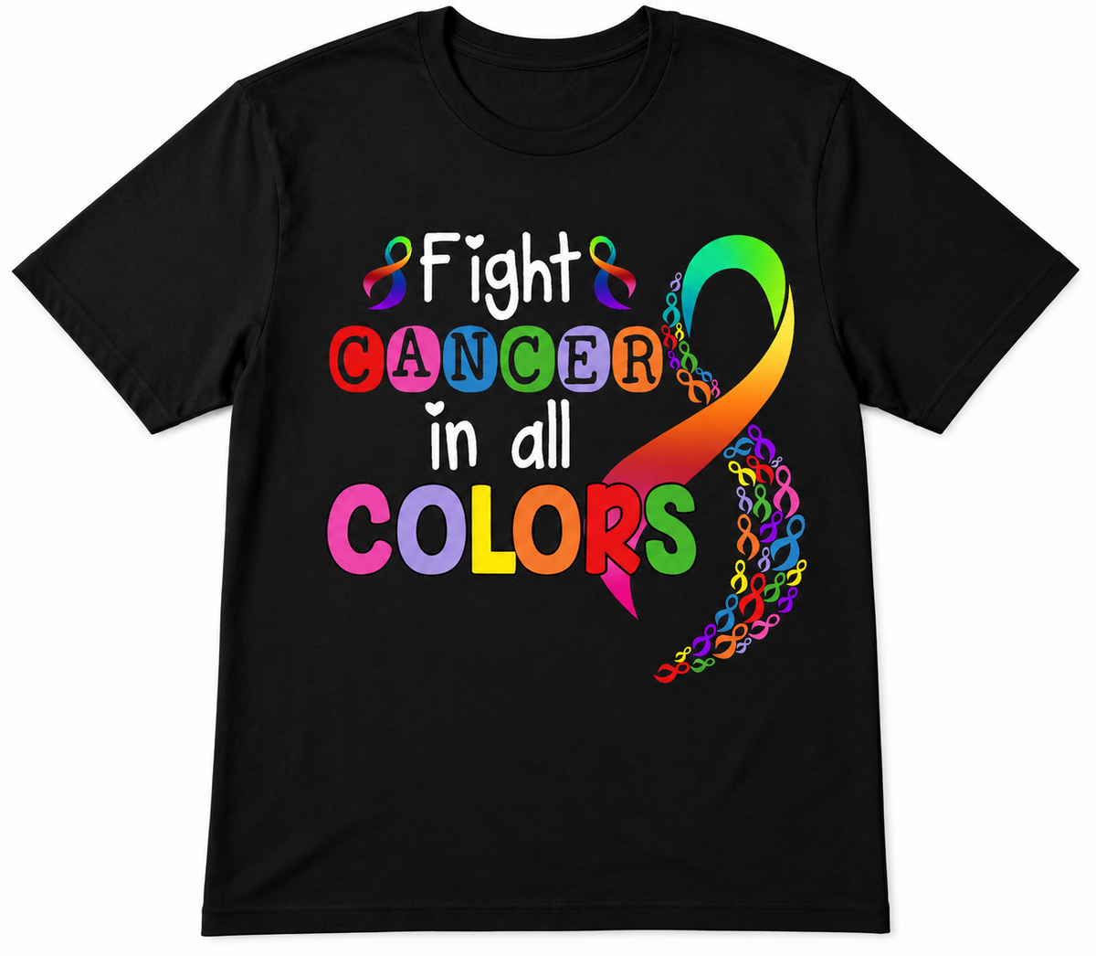 Fight Cancer in all Colors bubble ltrs - 1057 - Placed on your shirt of choice