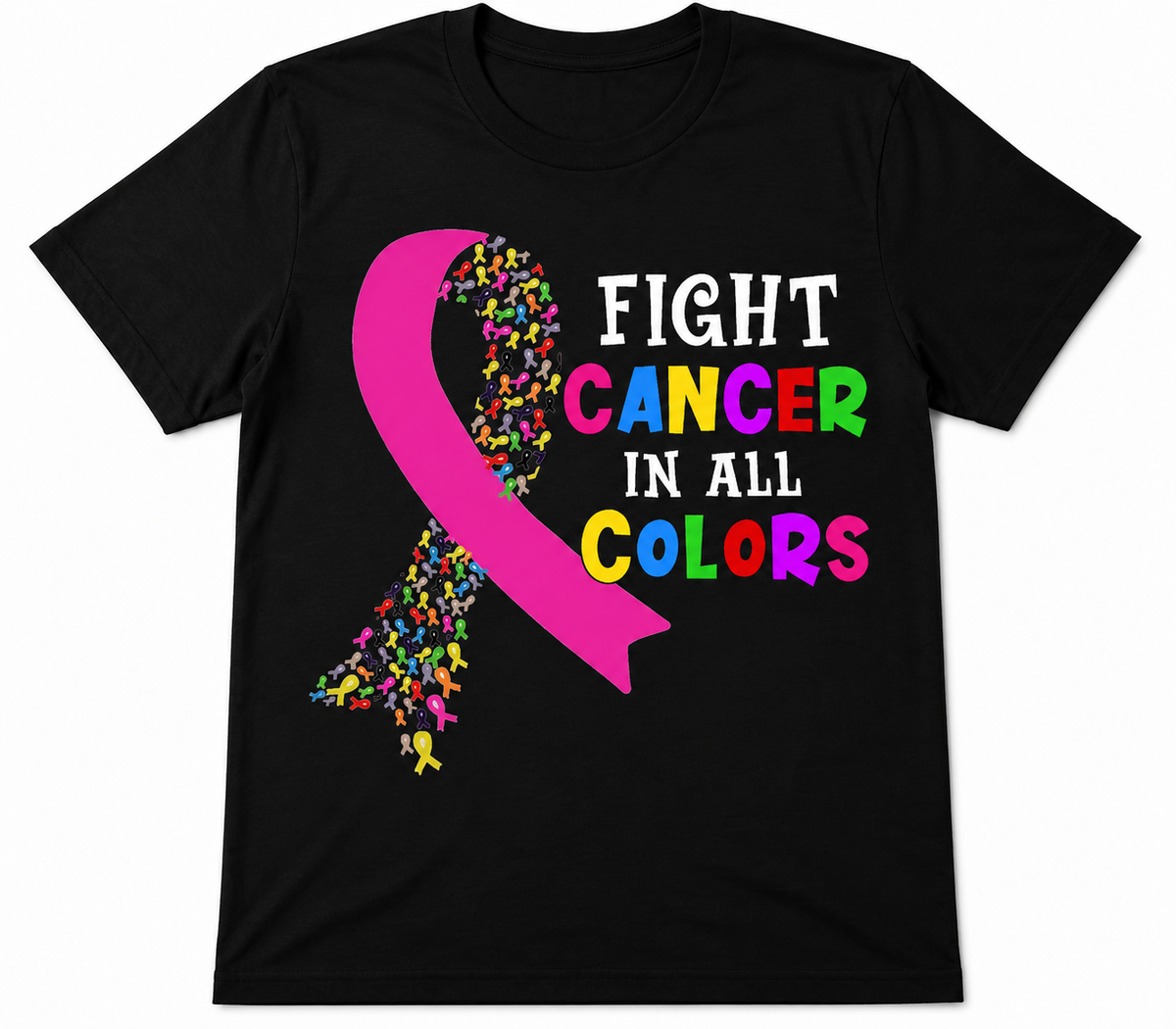 Fight Cancer in all Colors Pink Ribbon - 1058 - Placed on your shirt of choice