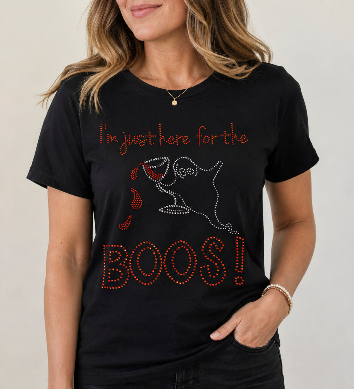 I'm just here for the Boos Blingy, Rhinestones - 1008